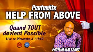 Pentecôte : Quand TOUT devient Possible !