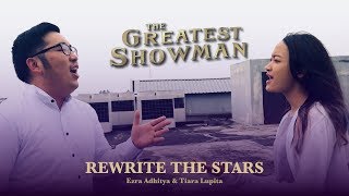 Rewrite The Stars The Greatest Showman By Ezra And Tiara Rewrite The Stars The Greatest Showman By Ezra And Tiara