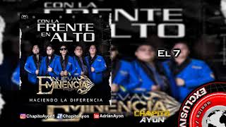 Nueva Eminencia - El 7 Estudio 2018