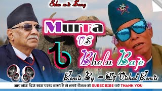 Tiktok Viral Murra Vs Bhelu Baje Edm Trance Music ReMix by DjVishal kuchaini