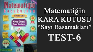 Matematiğin Kara Kutusu Sayı Basamakları - TEST 6