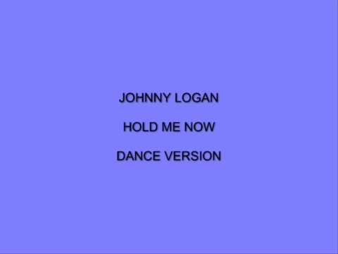 JOHNNY LOGAN = HOLD ME NOW DANCE VERSION