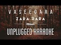 Vaseegara - Zara Zara | karaoke with lyrics | unplugged | Harris Jayaraj | Sebin Xavier