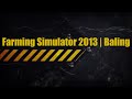 Farming Simulator 2013 Baling