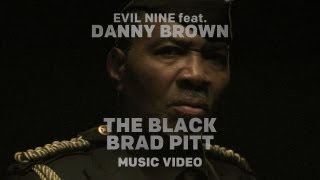 Watch Evil Nine Black Brad Pitt video