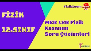 Test-15 Fizik 12B Enerji Ve Hareket-1 Meb Kazanım Soru Çözümleri 7-12.Sorular