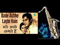 #495:- Bade Achhe Lagte Hain- Saxophone Cover by Suhel Saxophonist| Balika Vadhu | Amit Kumar
