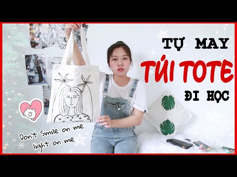 🔴 DIY30 TỰ MAY TÚI TOTE SIÊU XINH ĐI HỌC I DIY TOTE BAG