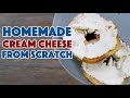 Glen Makes Cream Cheese From Scratch At Home Recipe