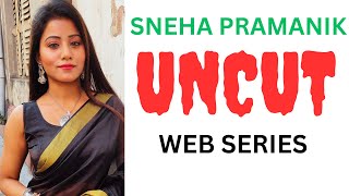 SNEHA PRAMANIK UNCUT WEB SERIES LIST | FLIZ MOVIES | MOODX | NEONX