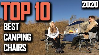 Top 10 Best Camping Chairs 2020