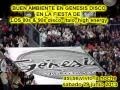 Noche en Genesis Disco Sabado 29 junio la noche de los 80s 90s & mas