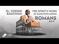 The Spirit's Work in Sanctification   l   Voddie Baucham