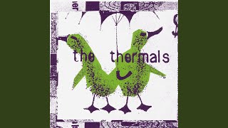 Watch Thermals Everything Thermals video