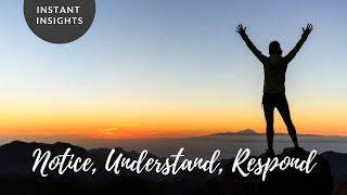 INSTANT INSIGHT | Behaviour: why we should notice, understand and then respond