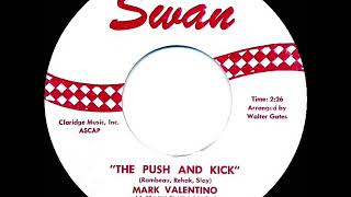 Watch Mark Valentino The Push And Kick video