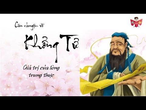 Câu Chuyện Về Khổng Tử | Giá Trị Của Lòng Trung Thực | Em Vui Học