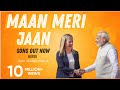 Maan Meri Jaan - Song by Narendra Modi Ai