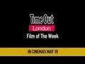 Time Out Film Of The Week 