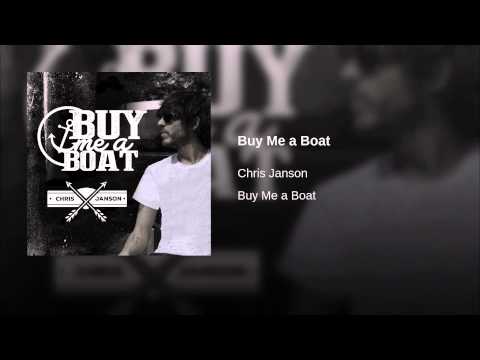 lyrics for buy me a boat chris janson buy me a boat lyrics lyrics for buy me a boat chris janson buy me a boat lyrics