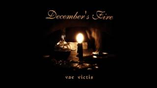 Watch Decembers Fire Vae Victis video