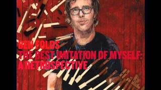 Watch Ben Folds Theres Always Someone Cooler Than You video