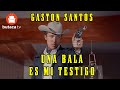 Una bala es mi testigo - película completa de Gastón Santos