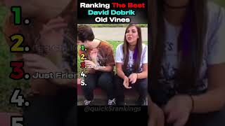 Ranking The Best David Dobrik Old Vines