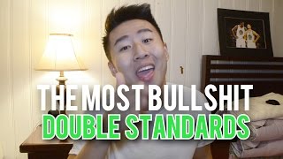 The Most Bullsh*t Double Standards