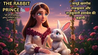 The Rabbit Prince Magical Love Story In Hindiurdu