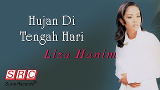 Watch Liza Hanim Hujan Di Tengah Hari video