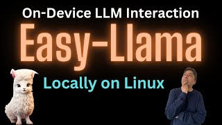 Run On-Device Llms Locally With Easy Llama