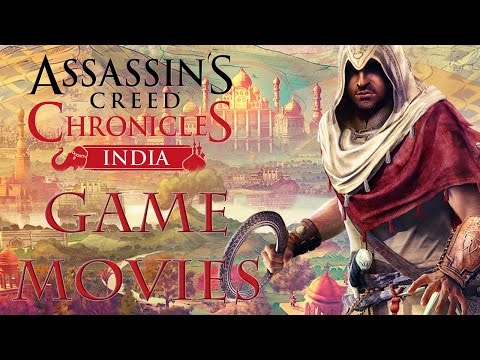Assassin's Creed Chronicles:India- Game Movie 1080p HD ( Alex Proz)