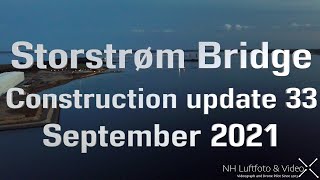 Storstrøm Bridge Construction update 33 September 2021