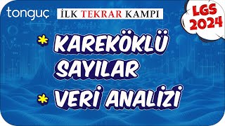 Kareköklü Sayılar, Veri Analizi 🔄 LGS İlk Tekrar Kampı #Matematik #2024LGS