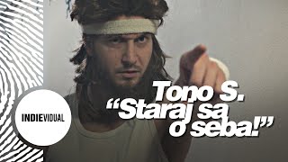 Смотреть клип Tono S. - Staraj sa o seba!