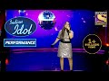 Shanmukhapriya के 'Inteha Ho Gai' Performance ने मचाया धूम! | Indian Idol Season 12