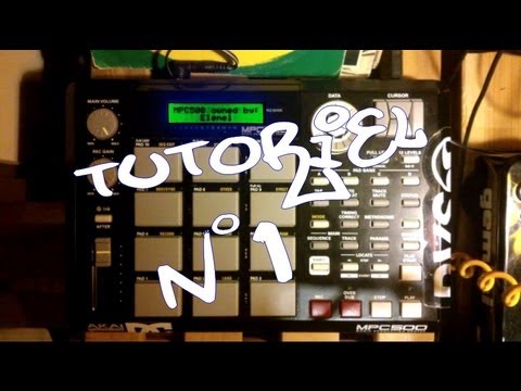 MPC500 Tutoriel n°1