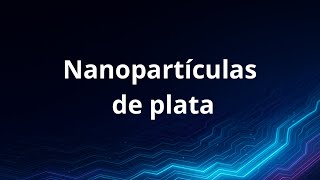 Síntesis Verde De Nanopartículas De Plata Agnps A Partir De Pseudomonas Aeruginosa Como Mo...