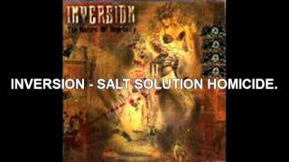 Watch Inversion Salt Solution Homicide video