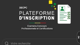 Comment Inscrire Sur Le Plate-Forme Dinscription De Decpc.sn
