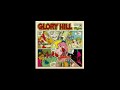 Glory Hill - Cosmic Fly