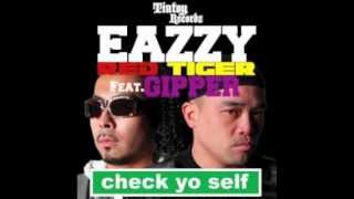 Check Yo Self Feat.gipper Fuekiss Remix 歌詞付き Eazzy Redtiger