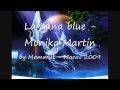 La Luna Blue - Monika Martin
