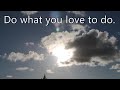 Do What You Love   By Zac Clark