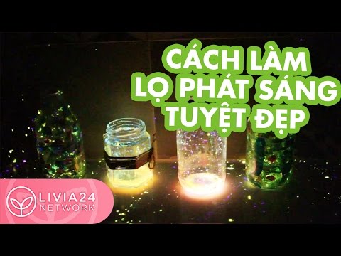 Cách làm lọ thủy tinh phát sáng cực đẹp | Webtretho