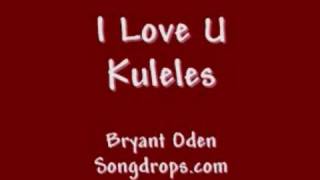 Watch Bryant Oden I Love Ukuleles video