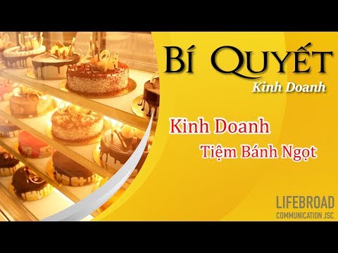 Kinh Doanh Tiệm Bánh Ngọt