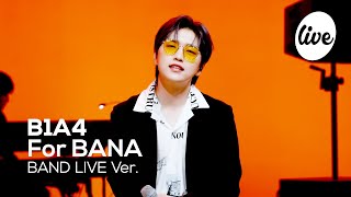 Watch B1a4 For Bana video