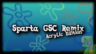 Base Sparta Gsc Remix Acrylic Edition